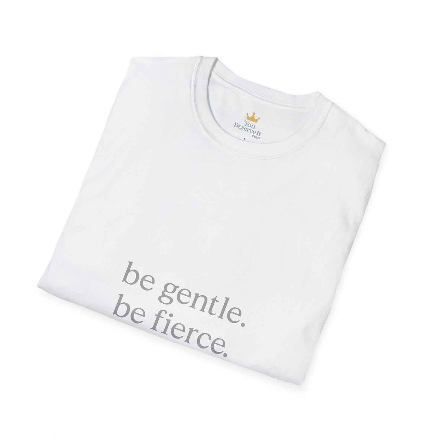 Be Gentle. Be Fierce. | Minimalist Empowerment Tee