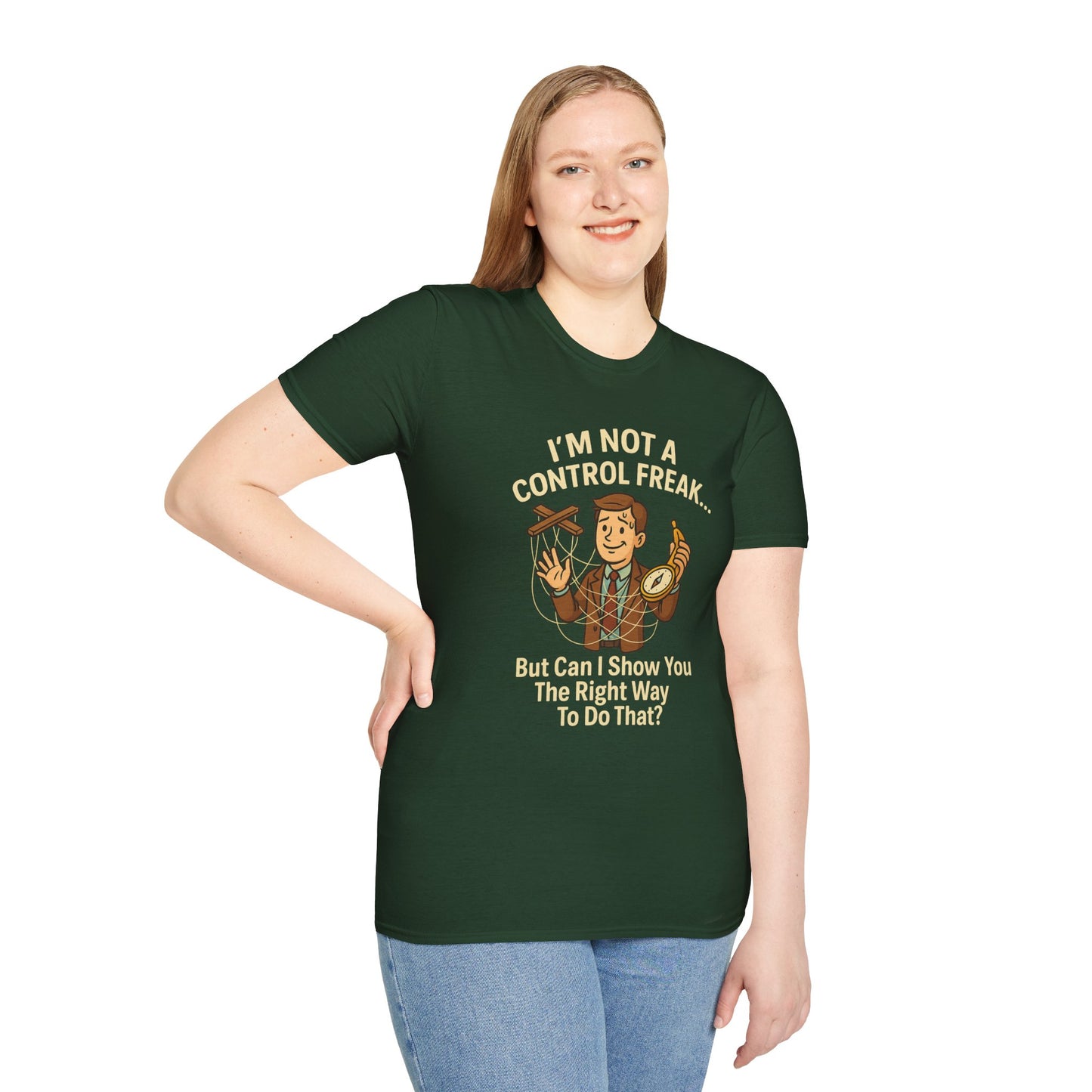 Funny Control Freak “I’m Not A Control Freak… But Can I Show You The Right Way To Do That?” Unisex T-Shirt, Gift for Teachers, Quirky Humor Tee, Ideal for Birthdays, Casual Wear, Everyday Laughter