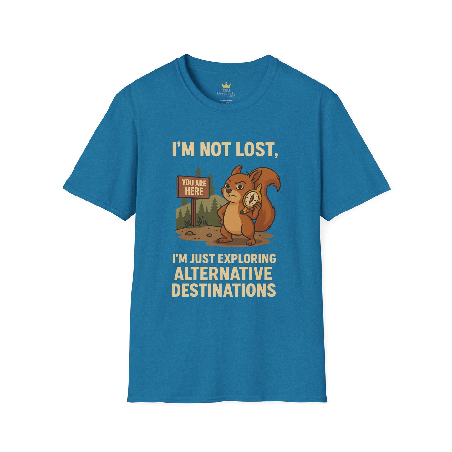 Funny Lost Squirrel T-Shirt | "I'm Not Lost, I'm Just Exploring Alternative Destinations", Adventure Shirt, Nature Lover Gift, Unisex Softstyle Apparel