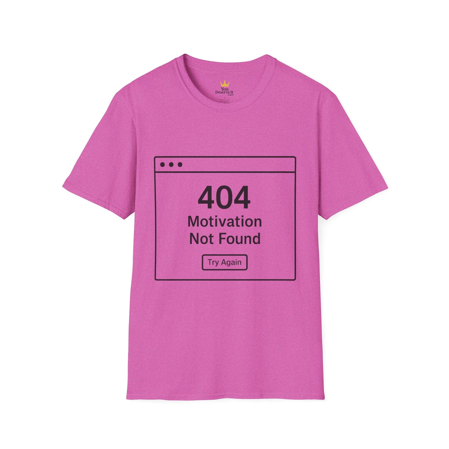 404: Motivation Not Found Tee – Your New Favorite Mood Shirt