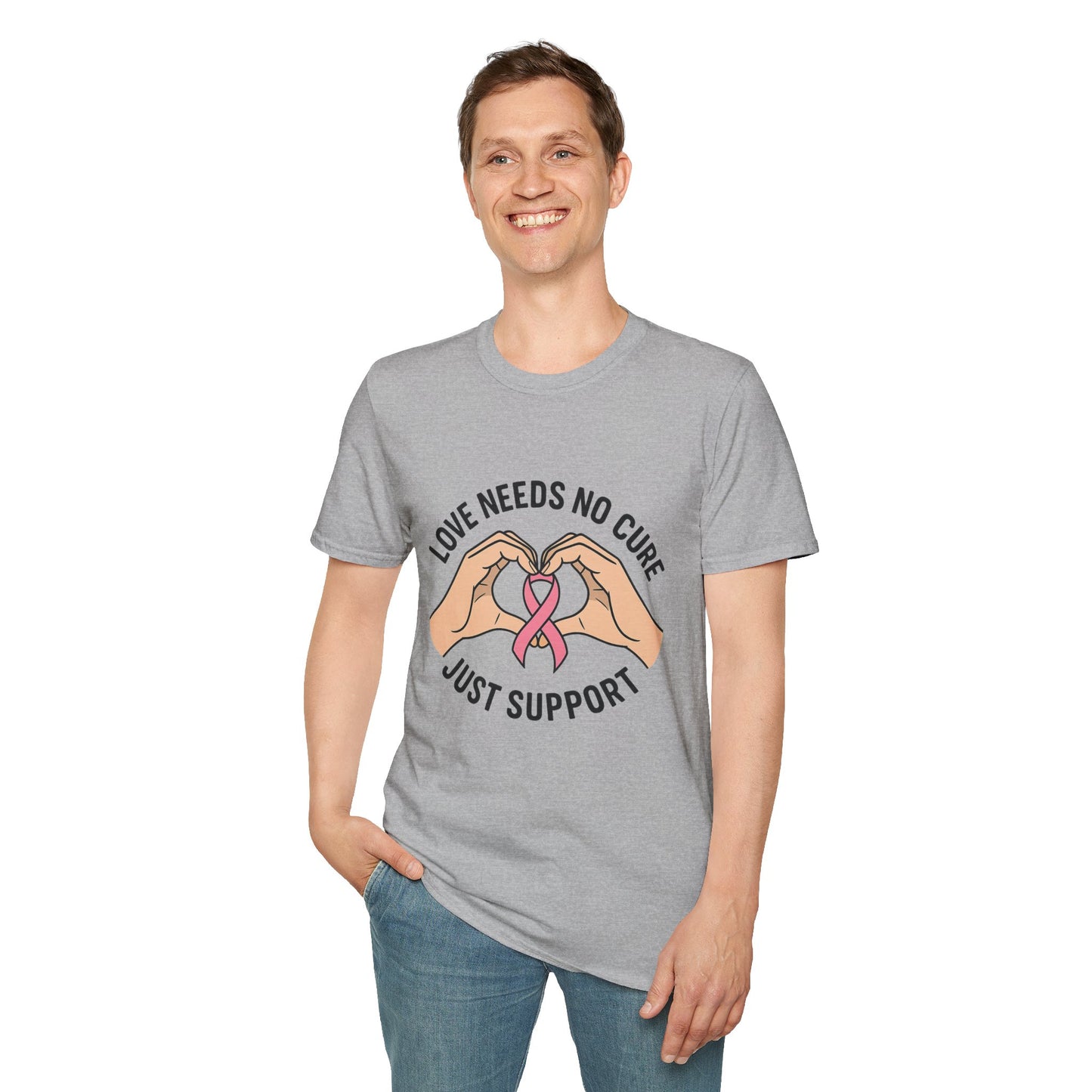 Love Needs No Cure | Breast Cancer Awareness Support Shirt