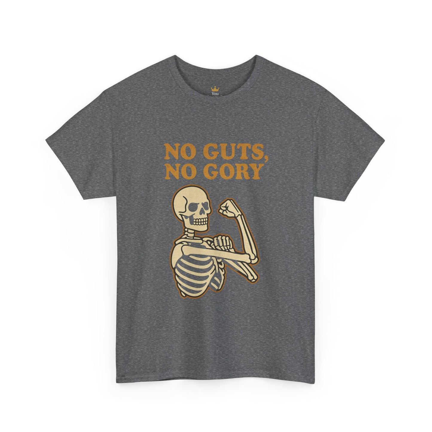 No Guts, No Gory | Halloween Skeleton Motivation Tee
