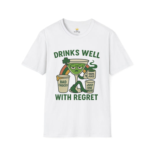 Drinks Well With Regret | Funny St. Patrick's Day Tee | Sarcastic Drinking Shirt, Bad Decisions Graphic T-Shirt for Party Lovers