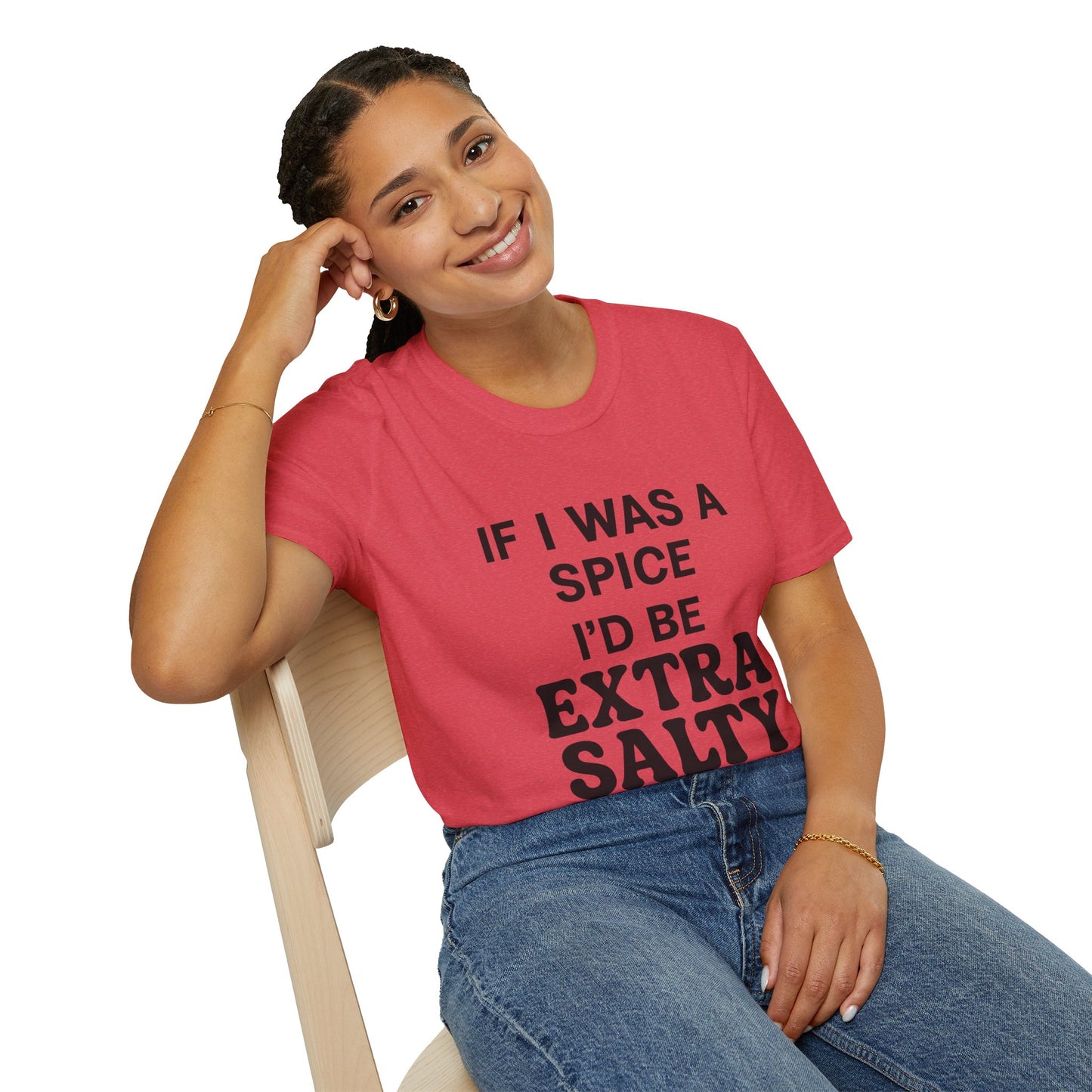 Extra Salty Shirt | Sarcastic Funny Spice Quote T-Shirt for Sass Queens