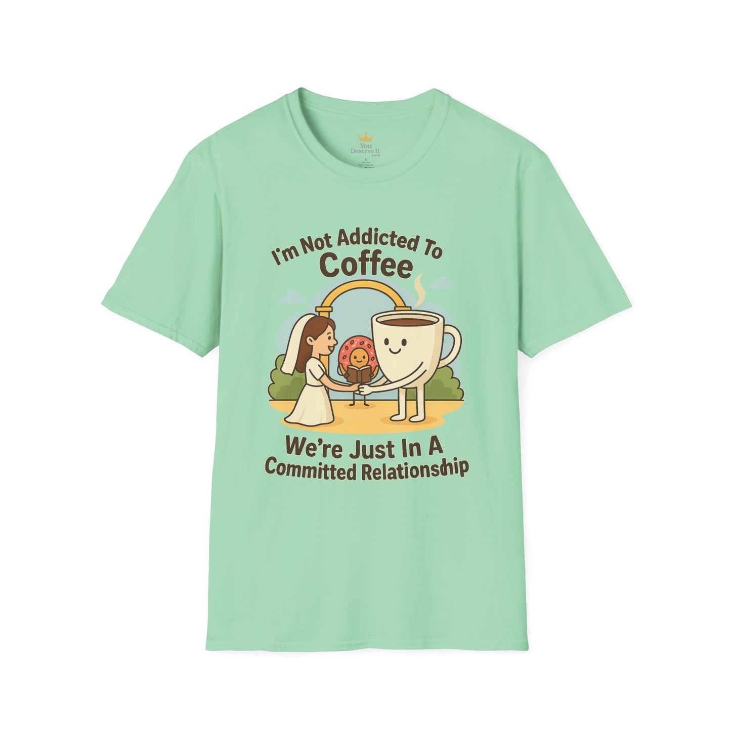 Funny Coffee T-Shirt, Gift for Coffee Lovers, Unisex Softstyle Tee, Cute Relationship Humor Shirt, Perfect for Birthdays and Coffee