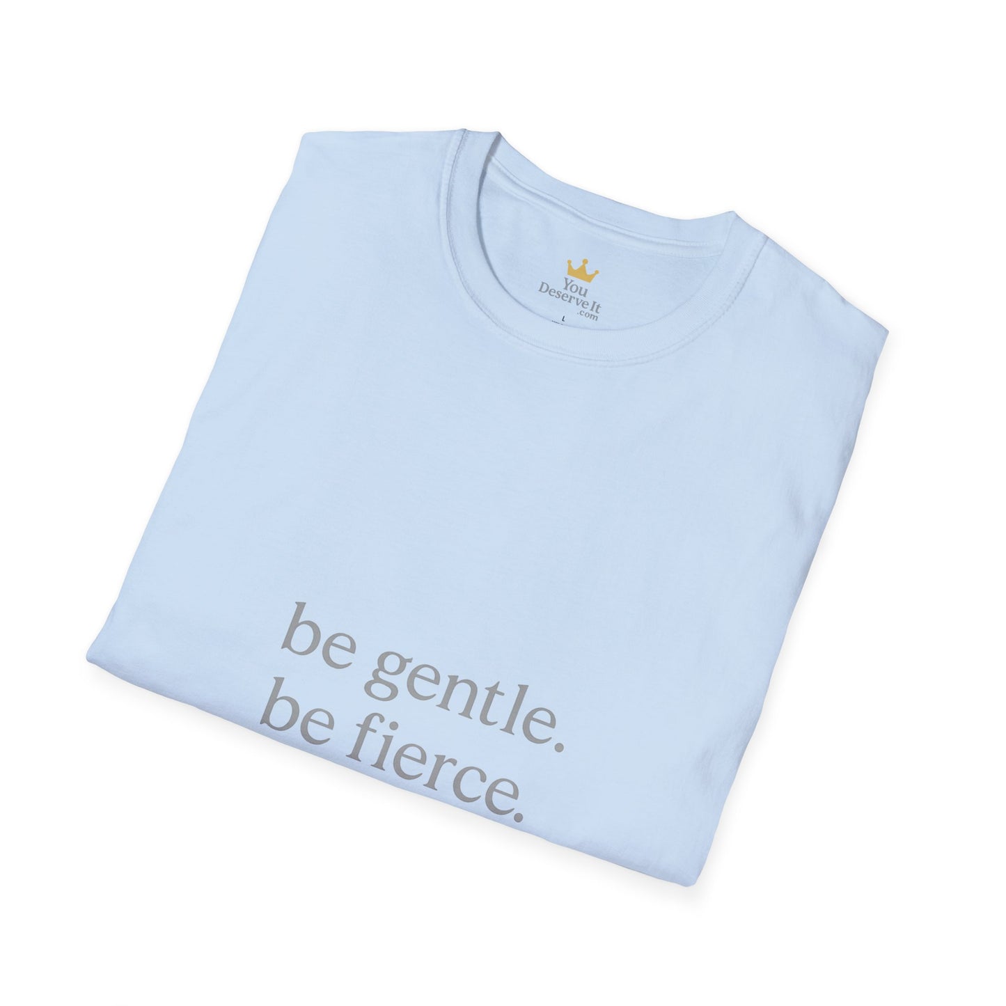 Be Gentle. Be Fierce. | Minimalist Empowerment Tee