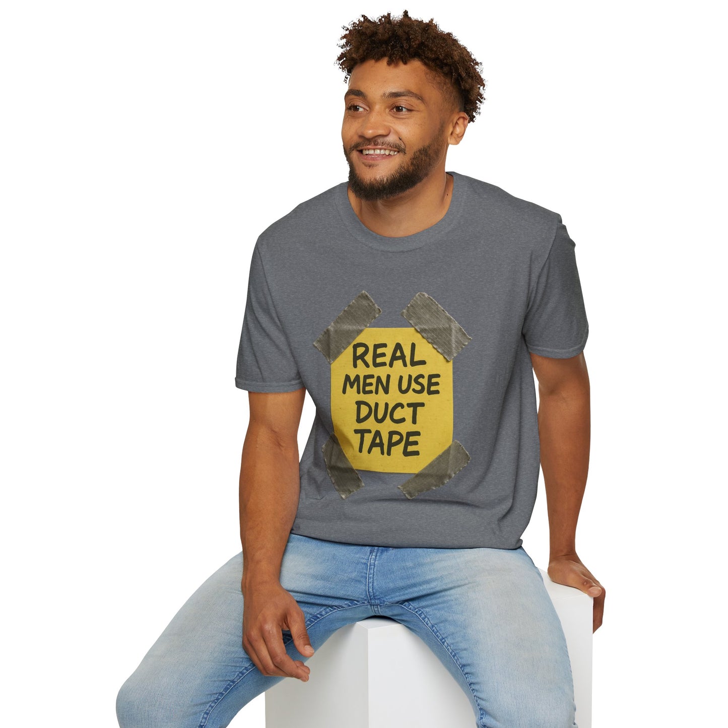 Real Men Use Duct Tape™ Funny Sticky Note T-Shirt – Bold DIY Humor Tee, Casual Wear, Handy Man Shirt, Great for Father's Day