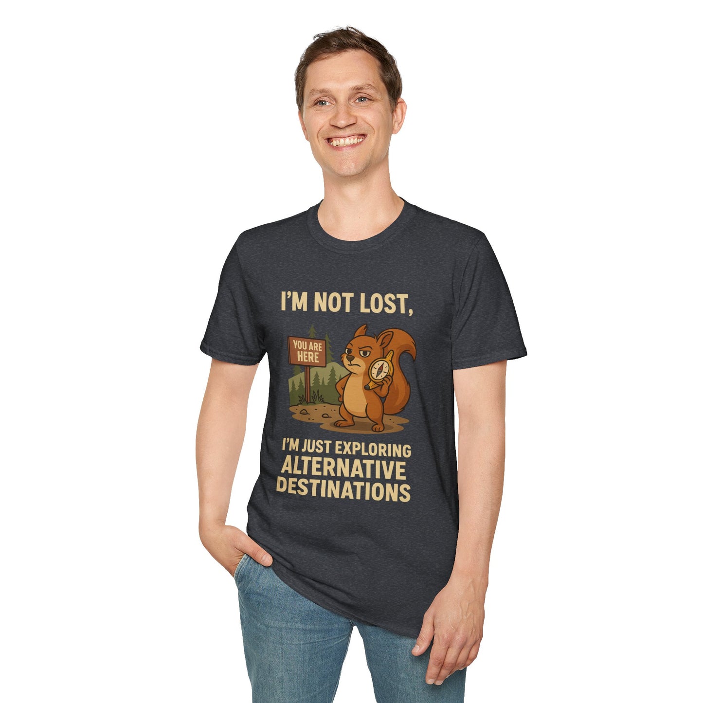Funny Lost Squirrel T-Shirt | "I'm Not Lost, I'm Just Exploring Alternative Destinations", Adventure Shirt, Nature Lover Gift, Unisex Softstyle Apparel