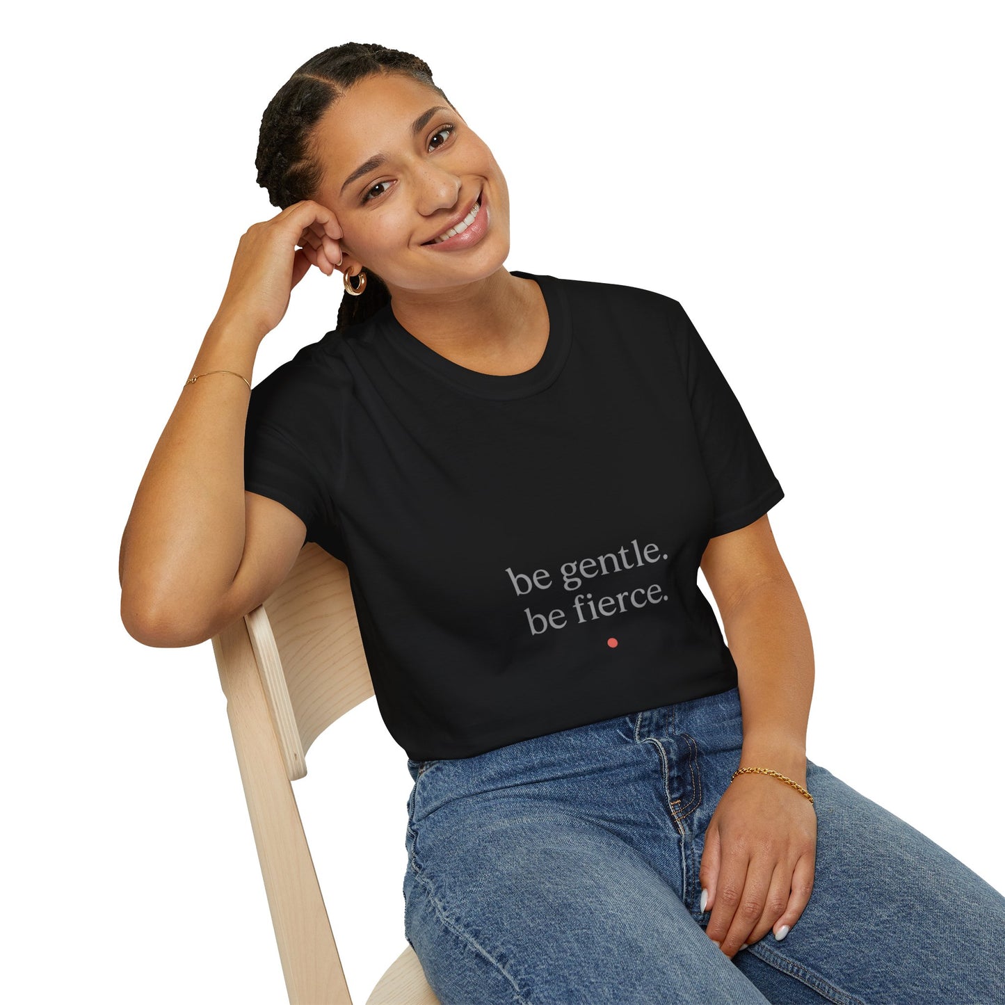 Be Gentle. Be Fierce. | Minimalist Empowerment Tee