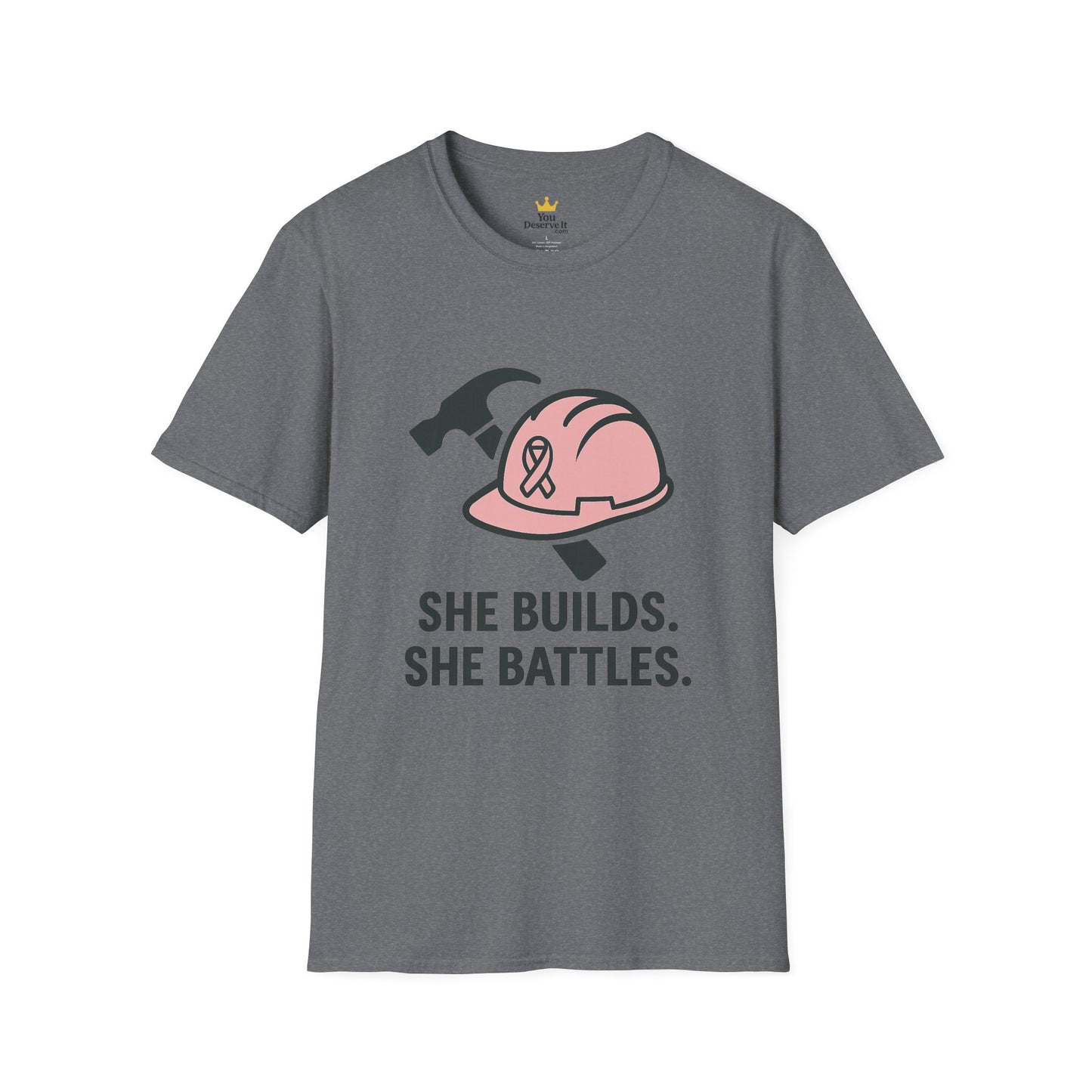 She Builds. She Battles. | Pink Ribbon Hard Hat Tee