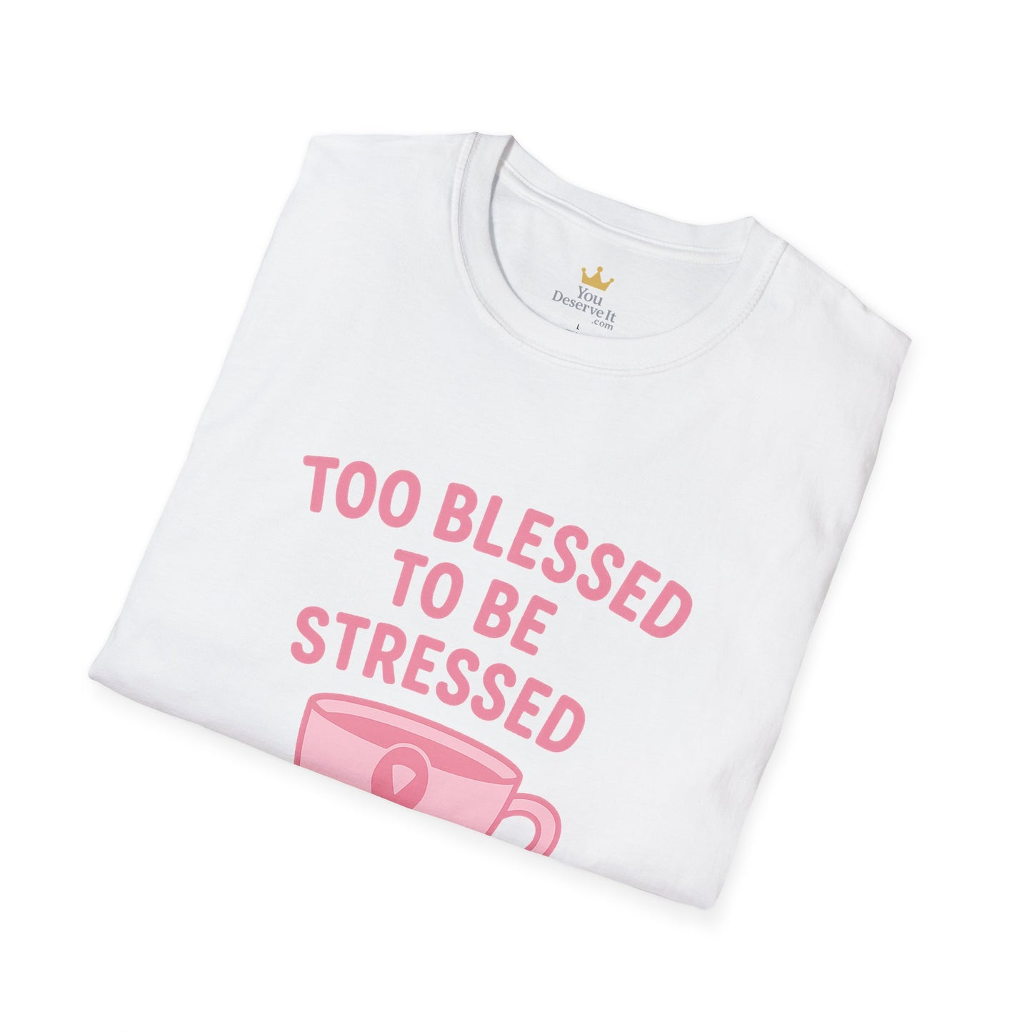 Too Blessed to Be Stressed (But Still Tired) | Breast Cancer Awareness Tee