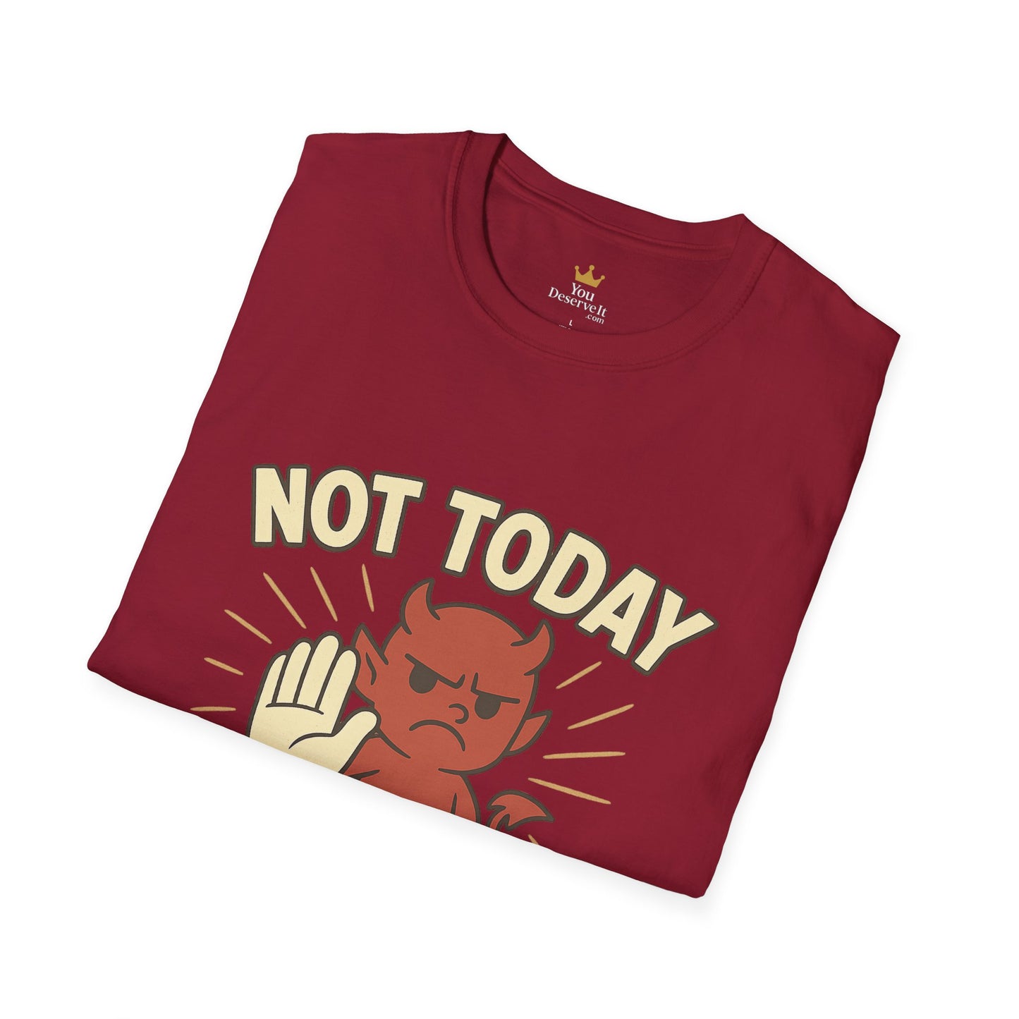Not Today Satan Shirt | Funny Devil T-Shirt for Zero-Chill Mood Days