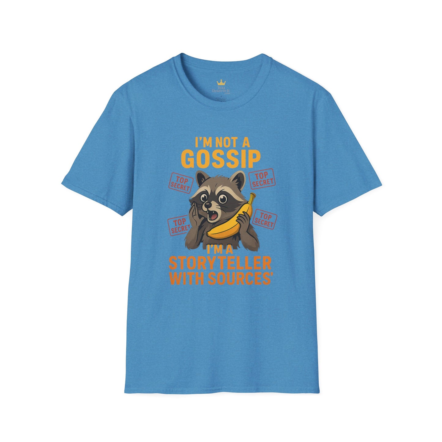 Funny Animal T-Shirt, I'm Not a Gossip Storyteller Tee, Gift for Animal Lovers, Casual Wear, Humorous Tees