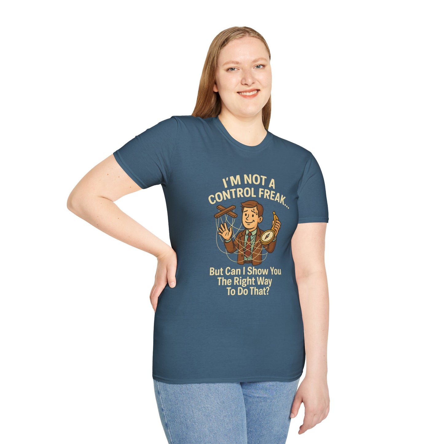 Funny Control Freak “I’m Not A Control Freak… But Can I Show You The Right Way To Do That?” Unisex T-Shirt, Gift for Teachers, Quirky Humor Tee, Ideal for Birthdays, Casual Wear, Everyday Laughter