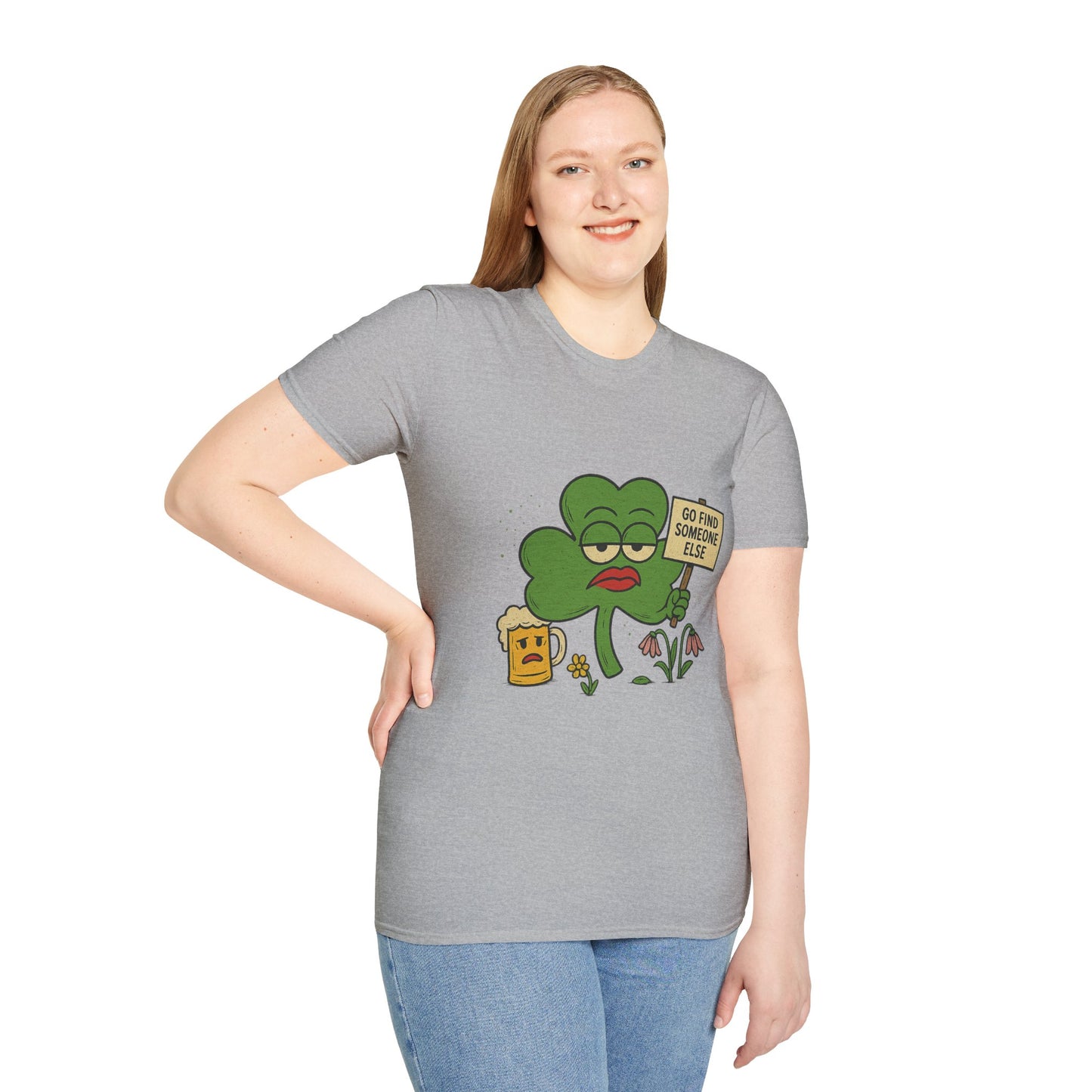 Go Find Someone Else | Sarcastic Clover T-Shirt | Funny St. Patrick's Day Shirt with Attitude, Moody Shamrock Tee, Anti-Social Irish Humor