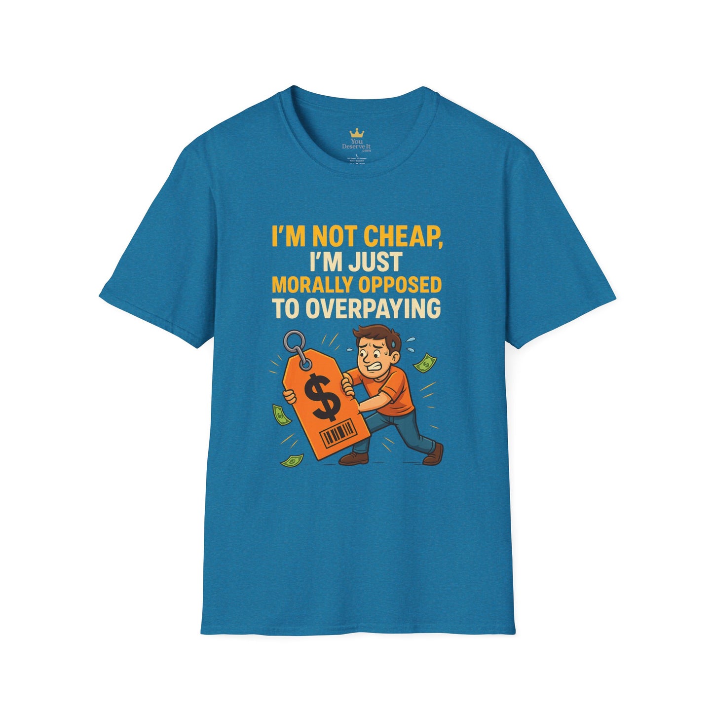 Funny Moral T-Shirt, Casual Tee for Budget-Conscious, Gift for Friends, Birthday Humor, Everyday Wear, Affordable Style