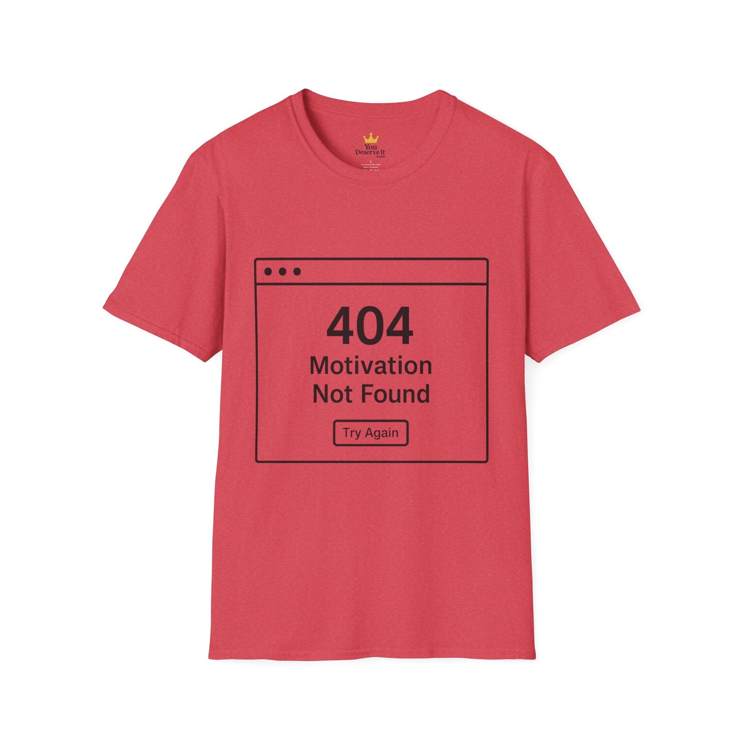 404: Motivation Not Found Tee – Your New Favorite Mood Shirt