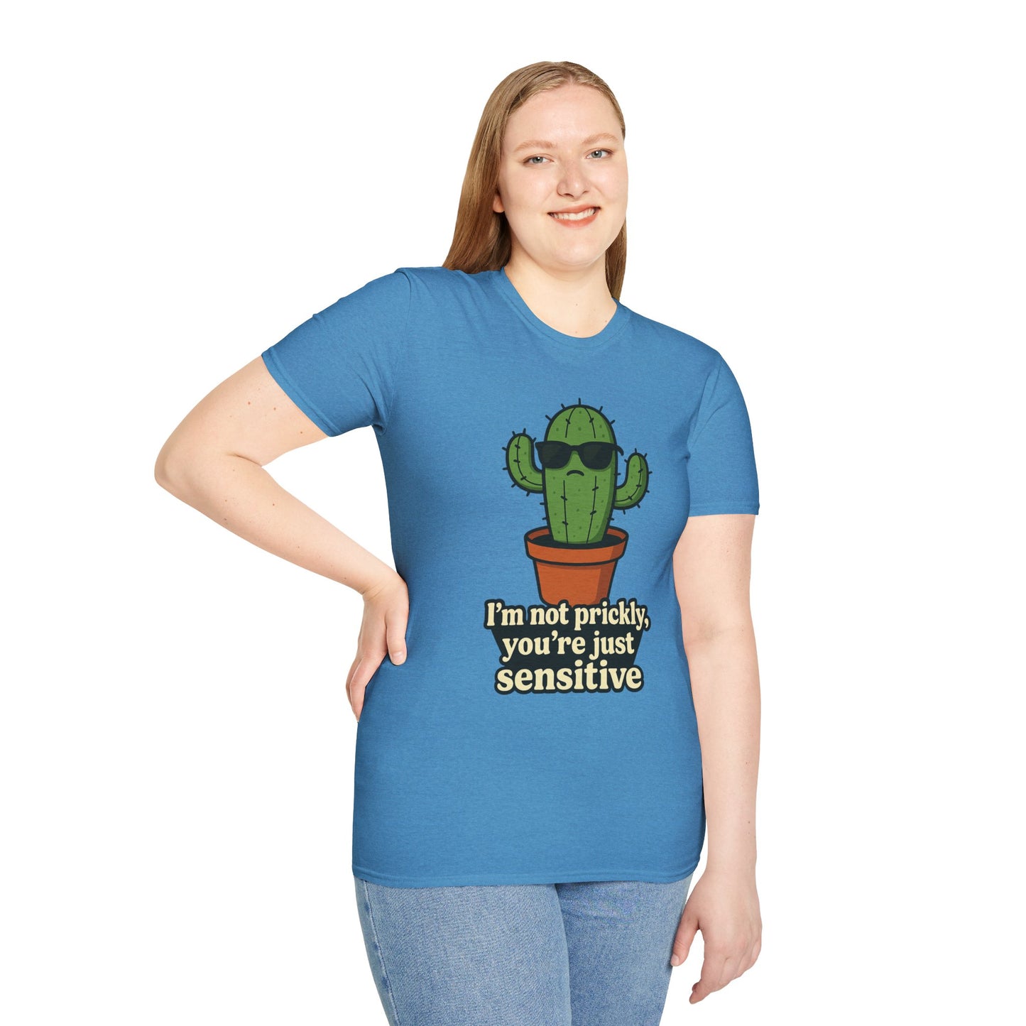 Not Prickly Cactus Tee | Funny Plant Lover Sarcastic T-Shirt