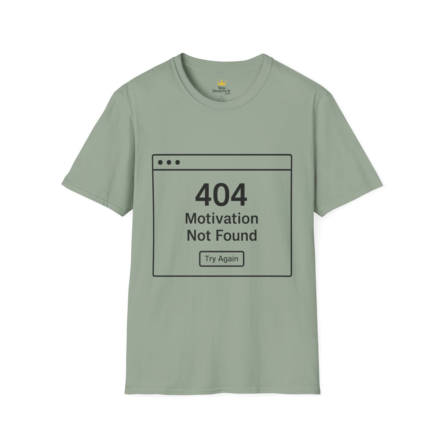 404: Motivation Not Found Tee – Your New Favorite Mood Shirt