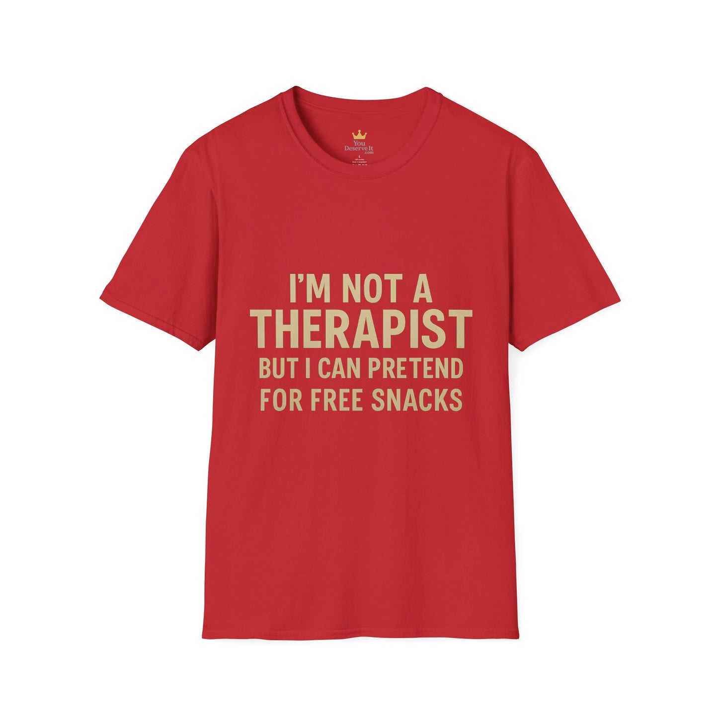 Humorous Therapist T-Shirt, Fun Gift for Friends, Casual Wear, Ideal for Birthdays, Snacks Lover Shirt, Unisex Comfort Tee