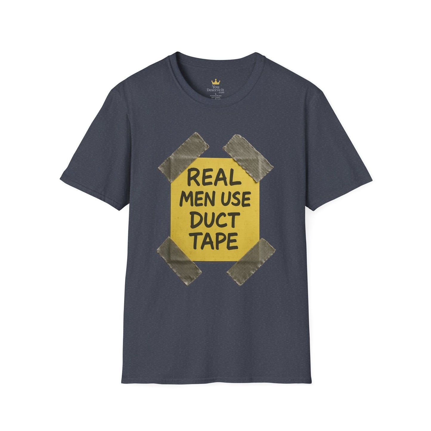 Real Men Use Duct Tape™ Funny Sticky Note T-Shirt – Bold DIY Humor Tee, Casual Wear, Handy Man Shirt, Great for Father's Day