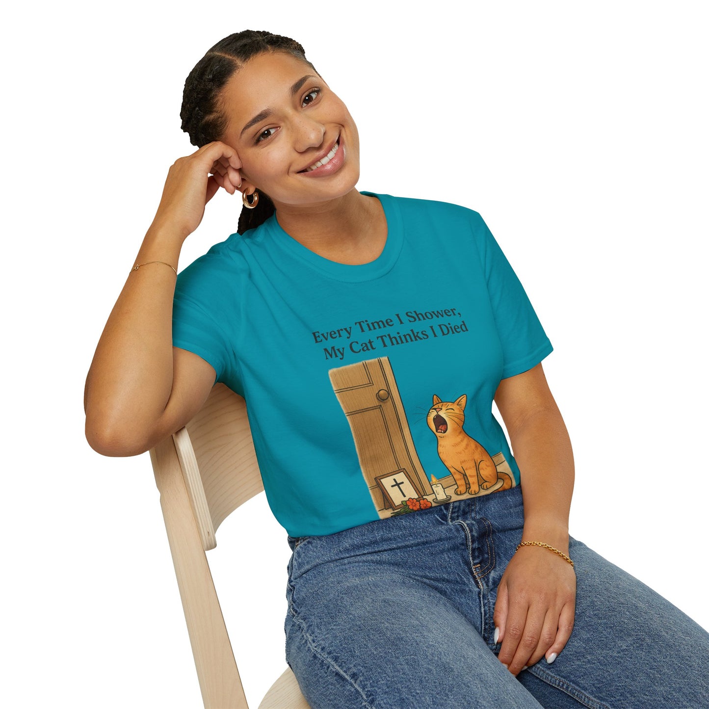 Every Time I Shower, My Cat Thinks I Died | Funny Cat Lover Shirt