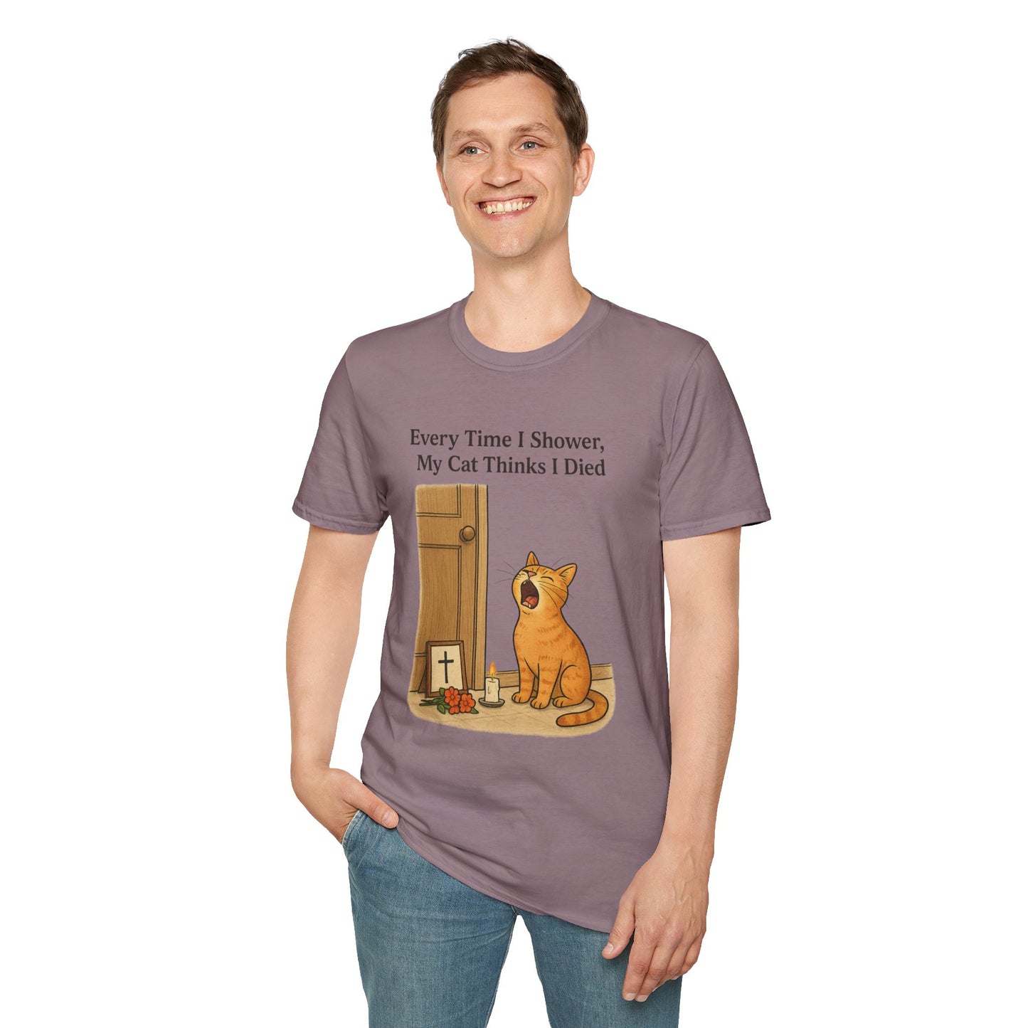 Every Time I Shower, My Cat Thinks I Died | Funny Cat Lover Shirt