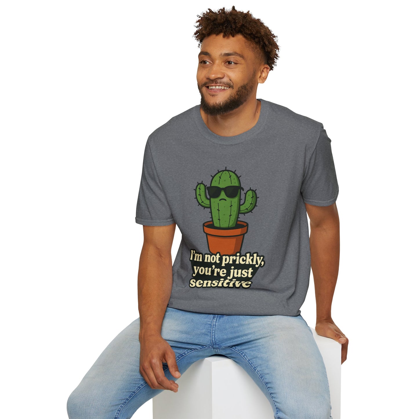 Not Prickly Cactus Tee | Funny Plant Lover Sarcastic T-Shirt