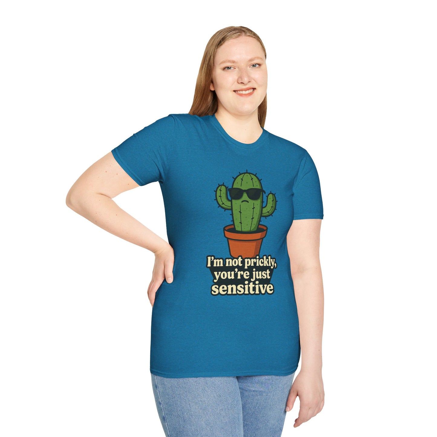 Not Prickly Cactus Tee | Funny Plant Lover Sarcastic T-Shirt