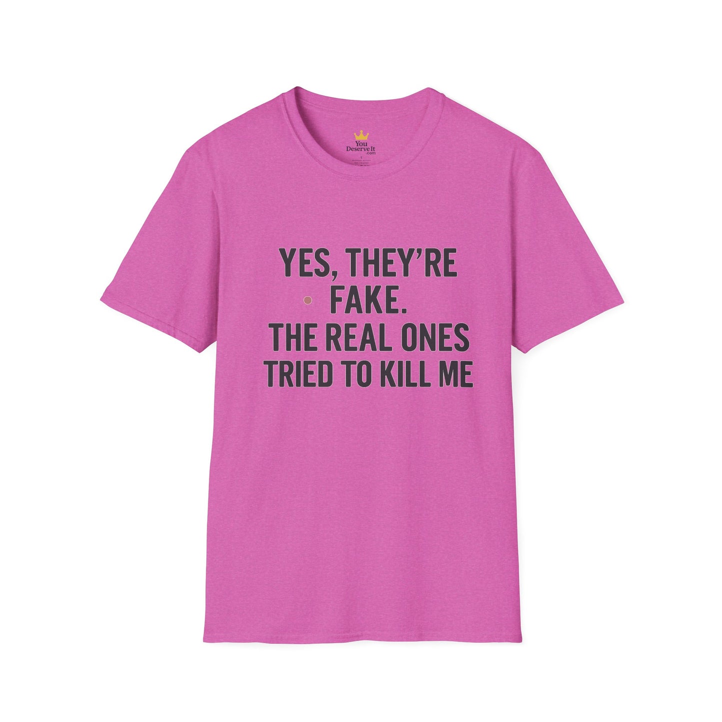 Yes, They're Fake | Breast Cancer Survivor Shirt