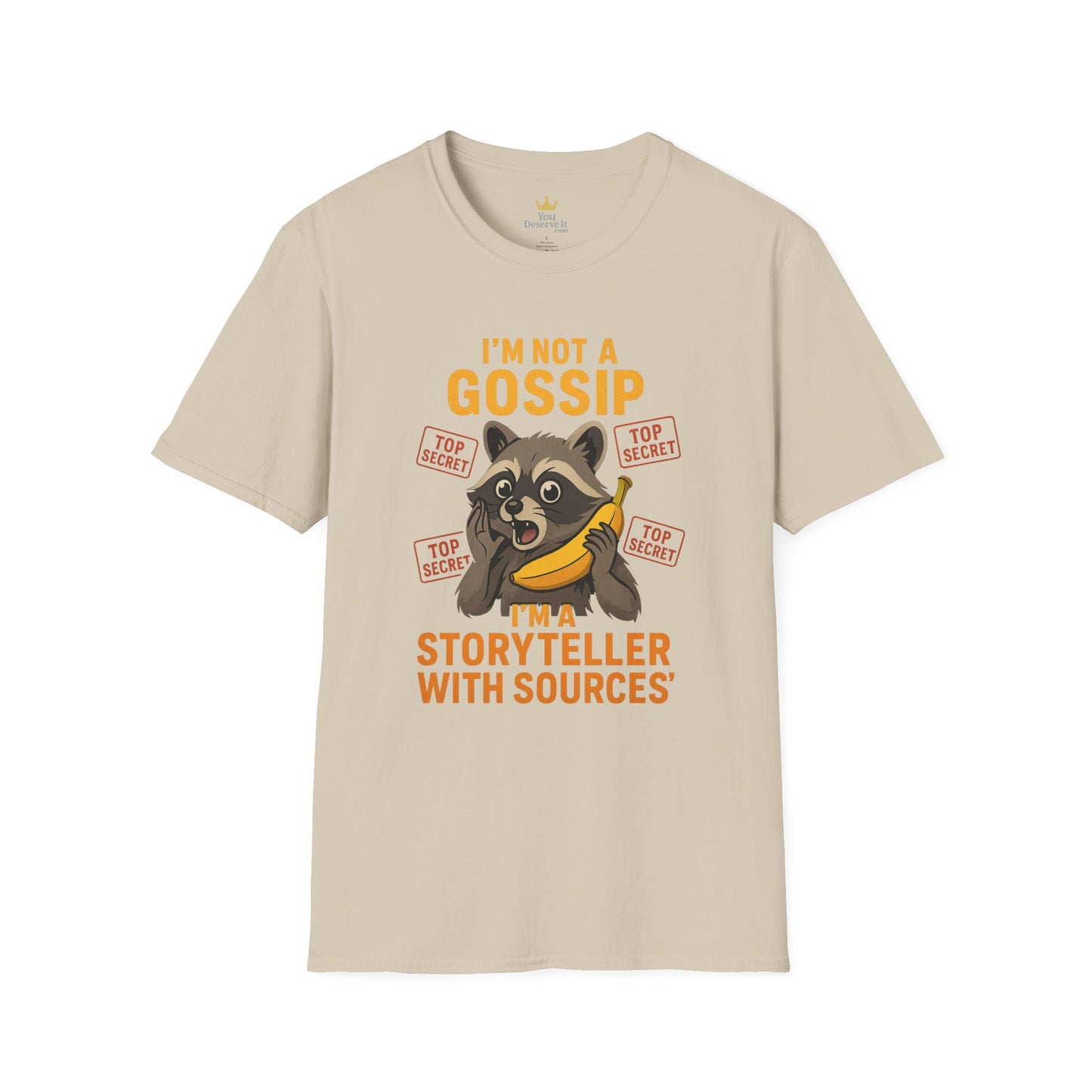 Funny Animal T-Shirt, I'm Not a Gossip Storyteller Tee, Gift for Animal Lovers, Casual Wear, Humorous Tees