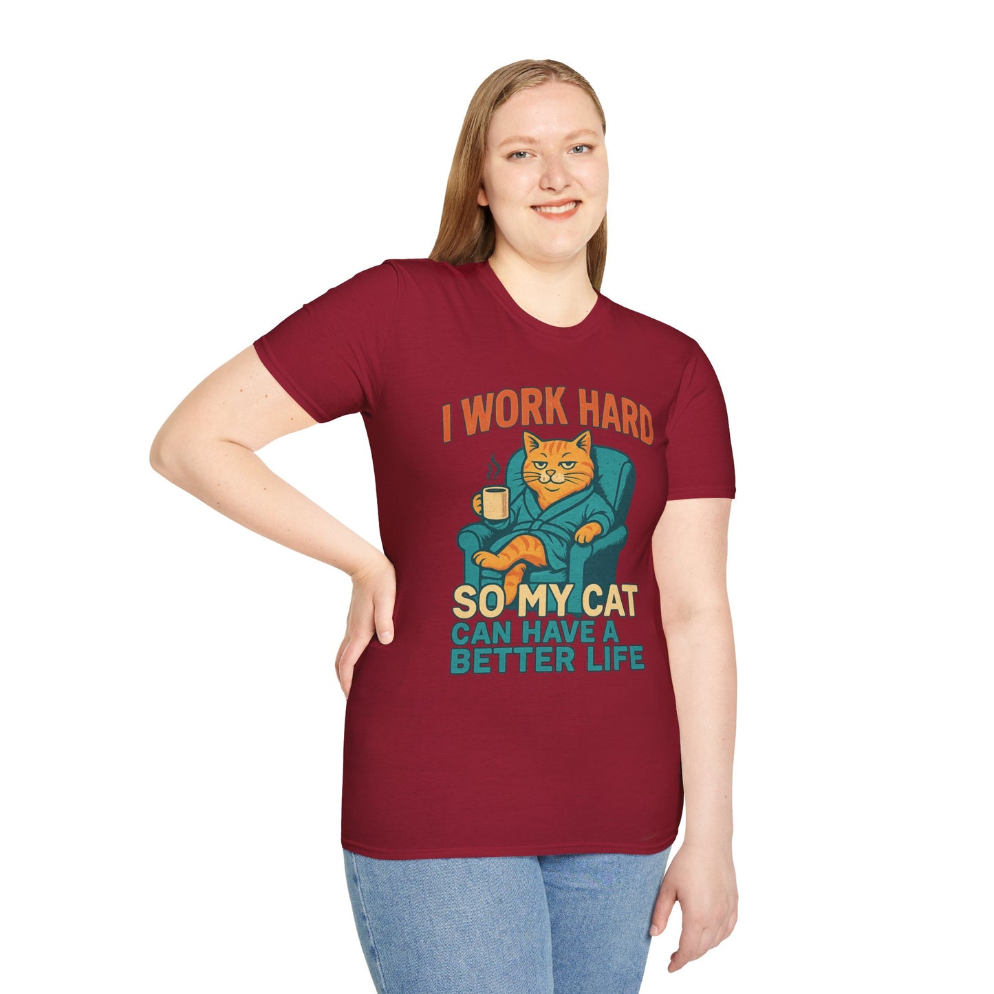 Funny Cat Lover T-Shirt - I Work Hard So My Cat Can Have a Better Life, Pet Lover Gift, Humorous Tee, Cat Mom Shirt, Cute Animal Apparel