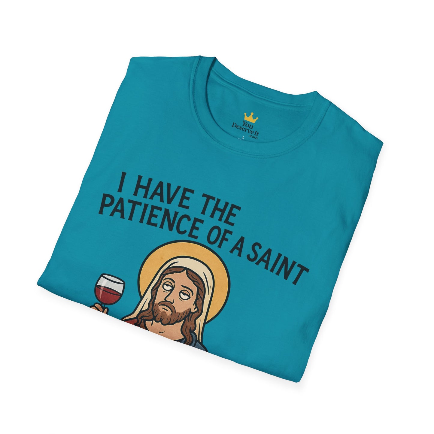 Saint Nope Funny Jesus T-Shirt | "Patience of a Saint" Sarcastic Wine Tee