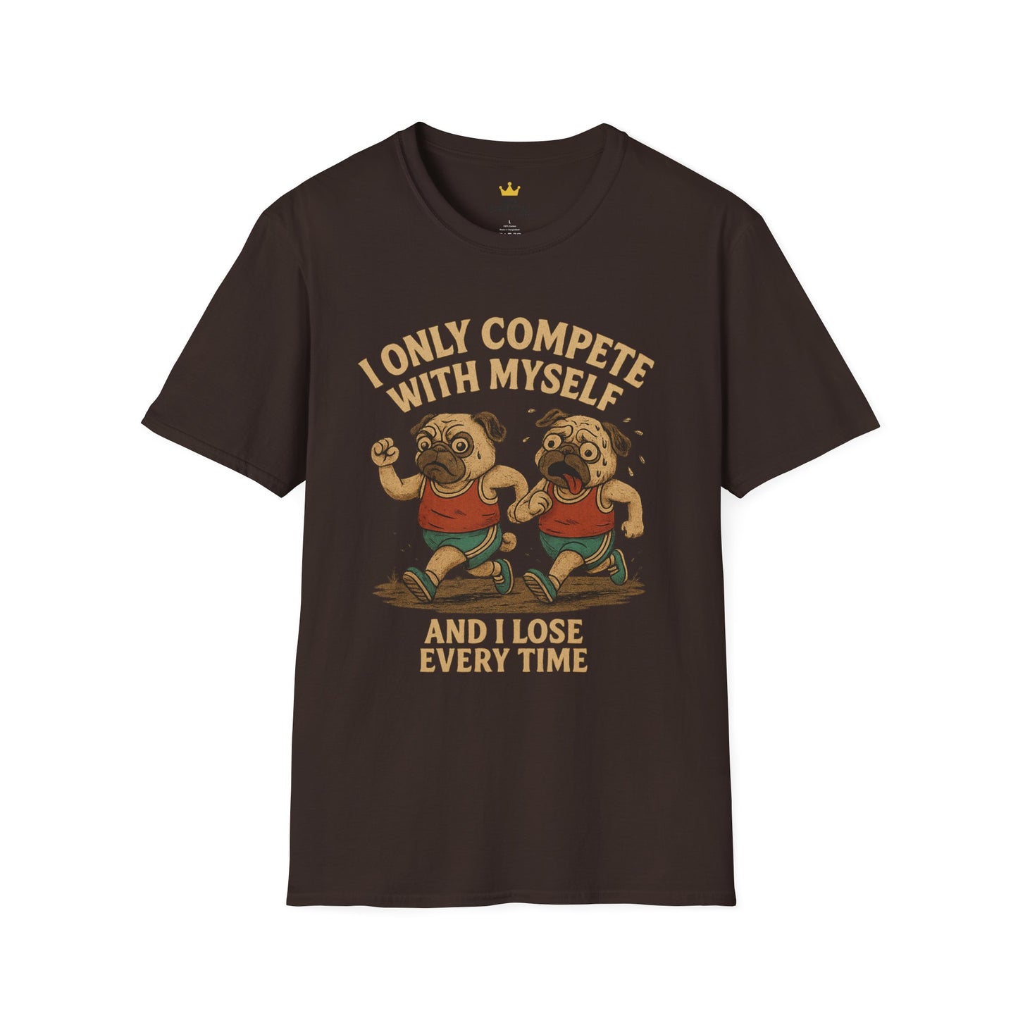 Funny Pug T-Shirt – “I Only Compete With Myself And I Lose Every Time” | Vintage Style Graphic Tee