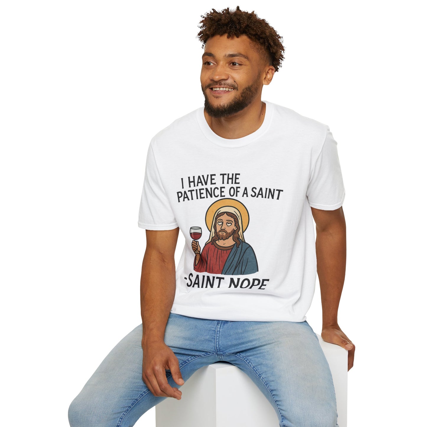Saint Nope Funny Jesus T-Shirt | "Patience of a Saint" Sarcastic Wine Tee