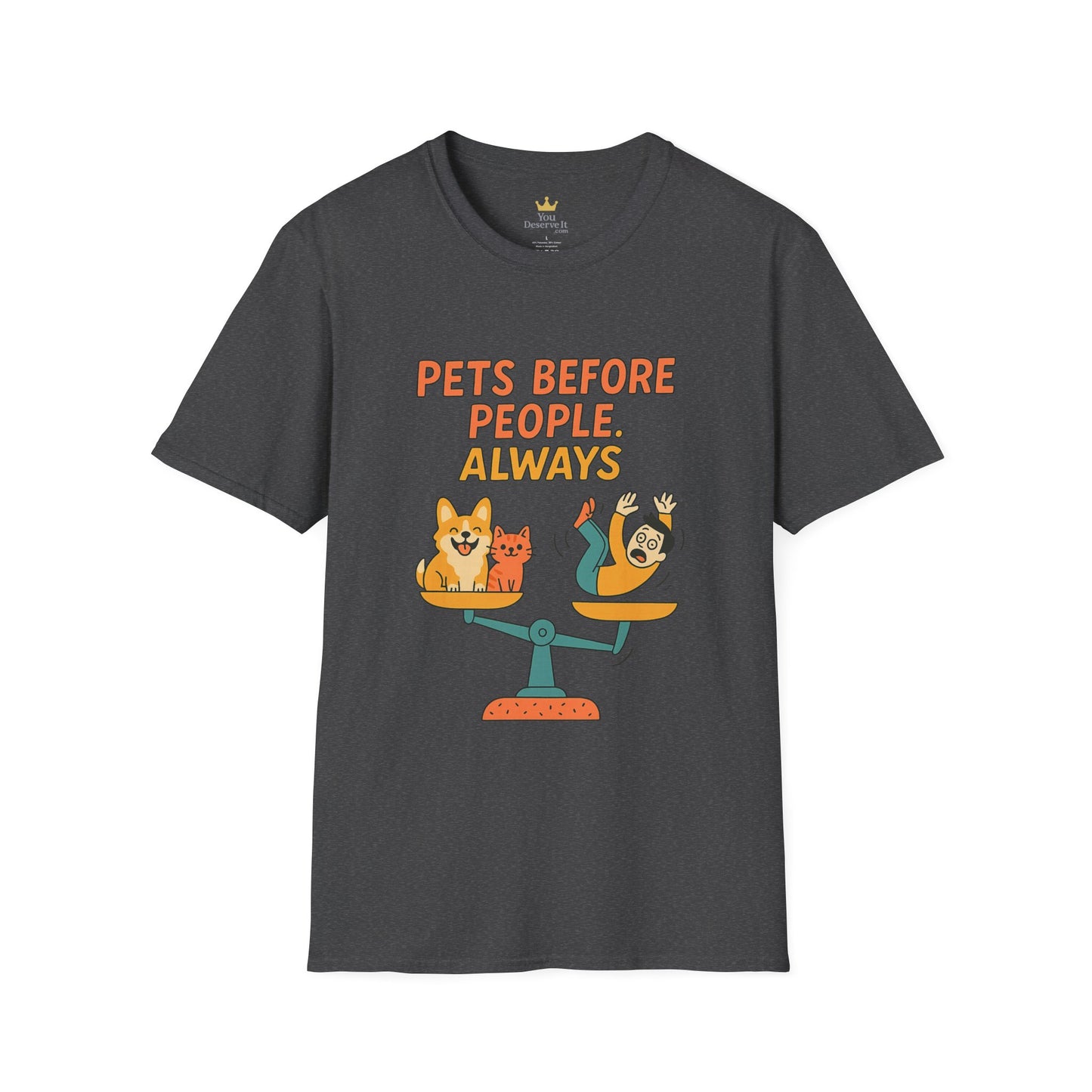 Pets Before People Always | Funny Corgi & Cat Graphic Tee