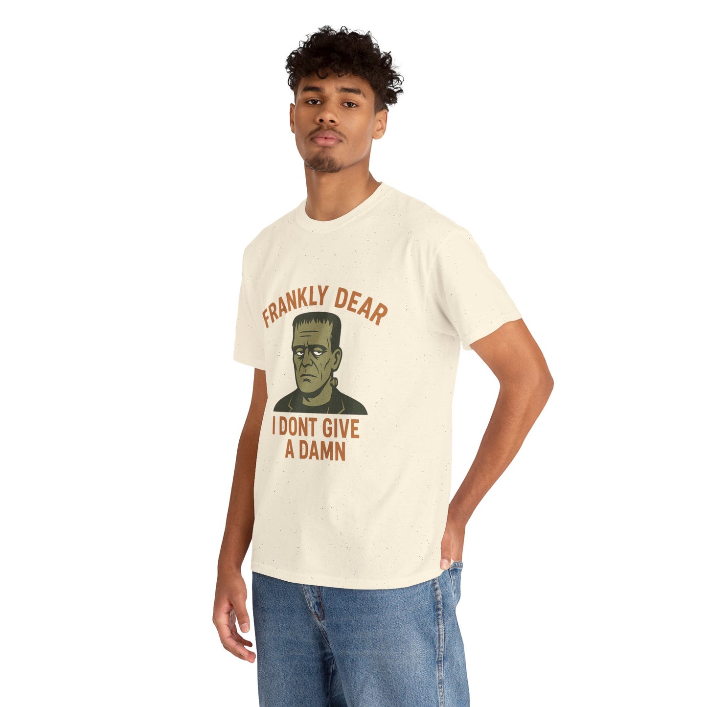 Frankly Dear, I Don't Give a Damn | Frankenstein Snark Tee