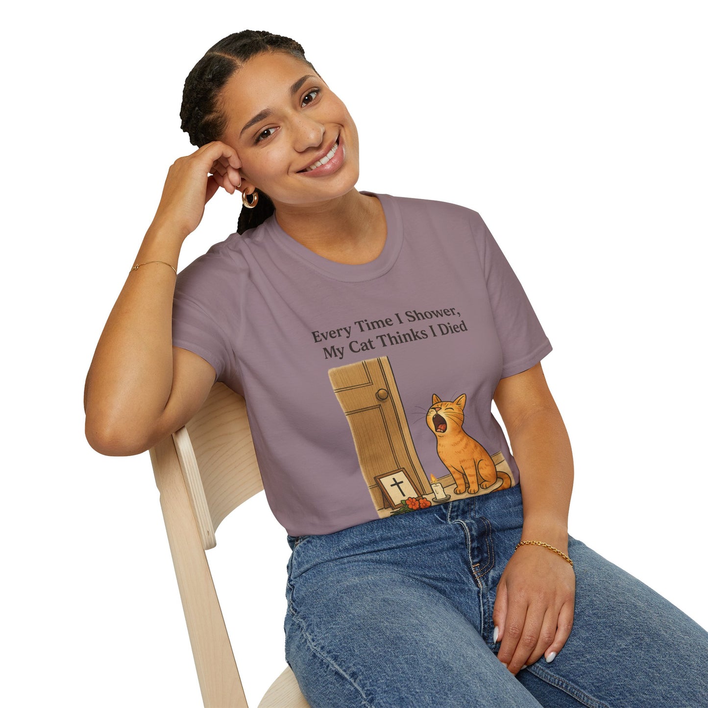Every Time I Shower, My Cat Thinks I Died | Funny Cat Lover Shirt