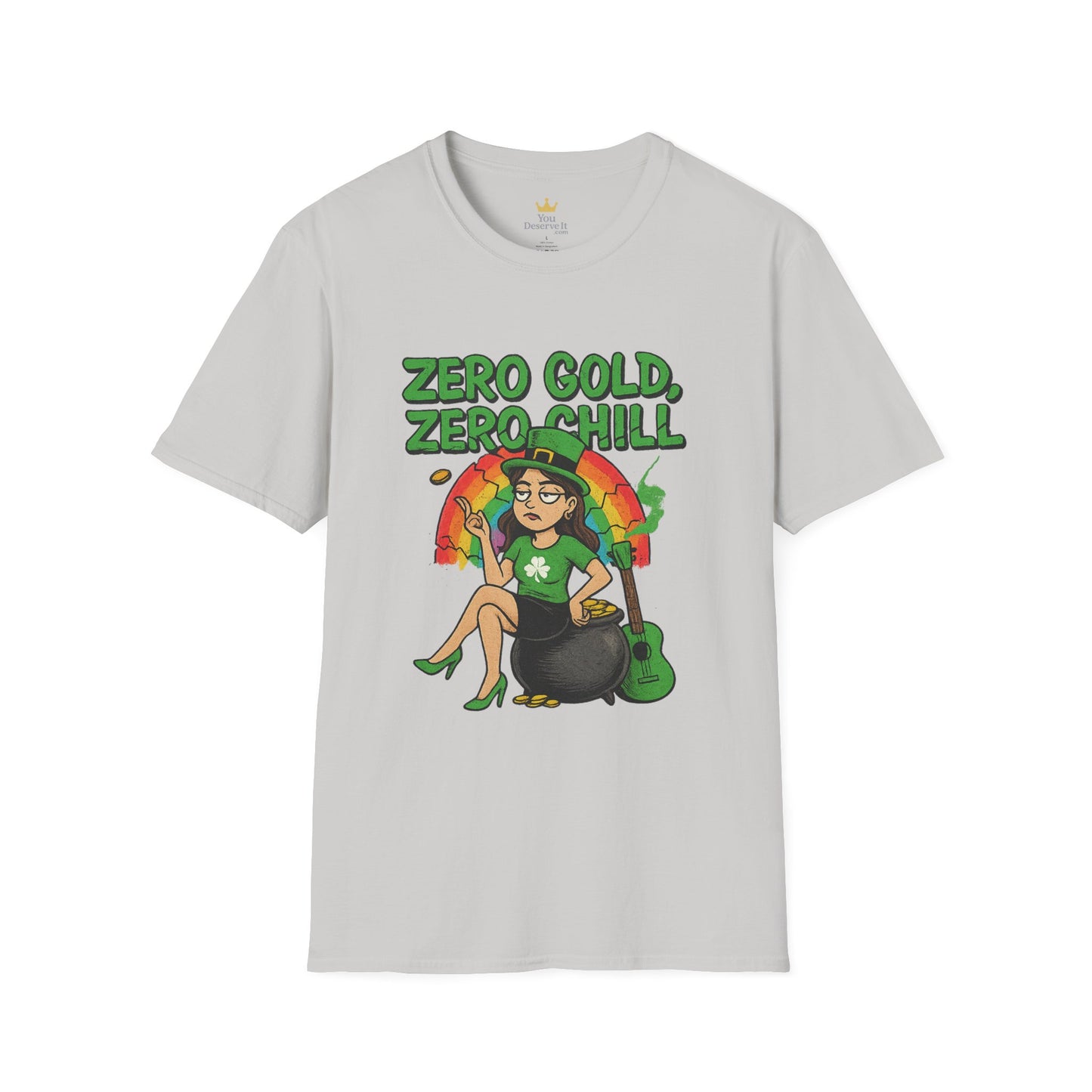 Zero Gold, Zero Chill | Funny St. Patrick's Day T-Shirt | Snarky Leprechaun Girl Tee, Sarcastic Irish Pride Shirt, Anti-Luck Humor