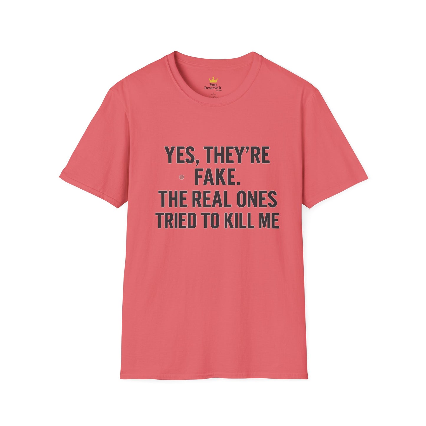 Yes, They're Fake | Breast Cancer Survivor Shirt
