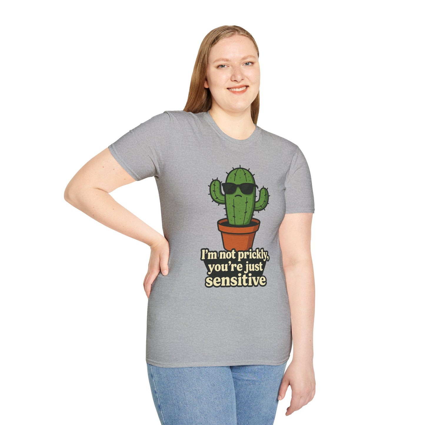 Not Prickly Cactus Tee | Funny Plant Lover Sarcastic T-Shirt