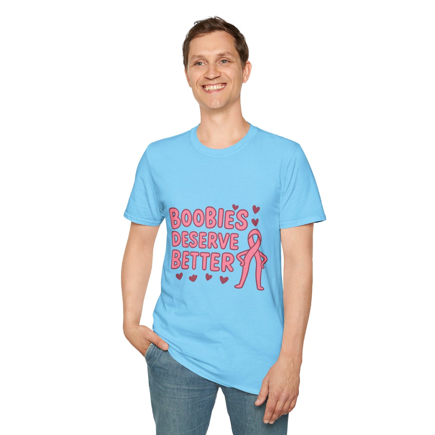 Boobies Deserve Better | Cute Breast Cancer Awareness Shirt