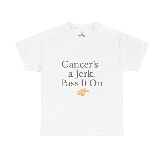 Cancer's a Jerk Shirt | Funny Supportive Awareness T-Shirt with Pointing Emoji