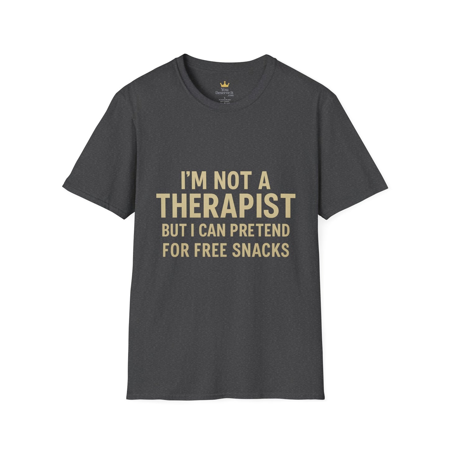 Humorous Therapist T-Shirt, Fun Gift for Friends, Casual Wear, Ideal for Birthdays, Snacks Lover Shirt, Unisex Comfort Tee