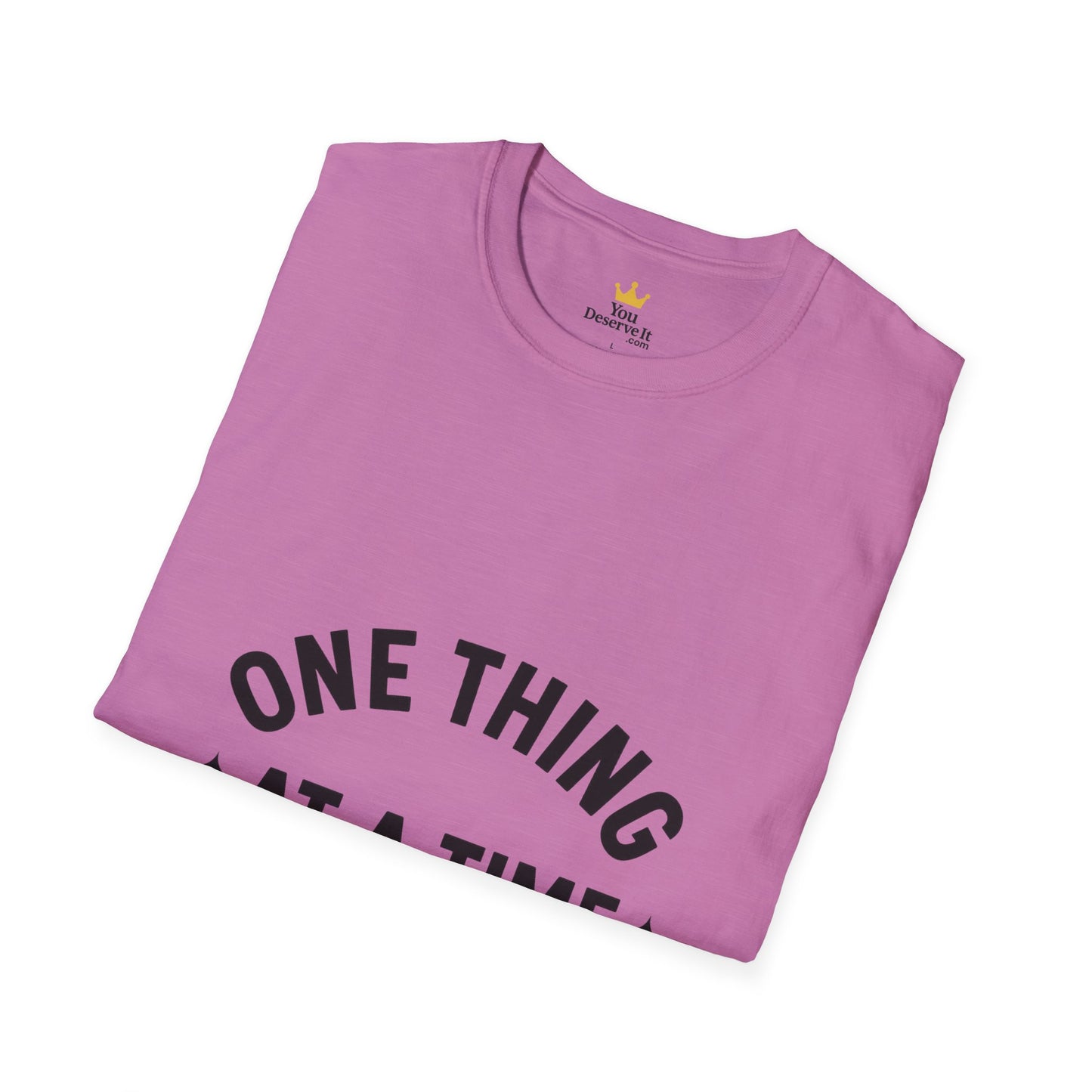 One Thing at a Time T-Shirt | Minimalist Mental Health Reminder Tee