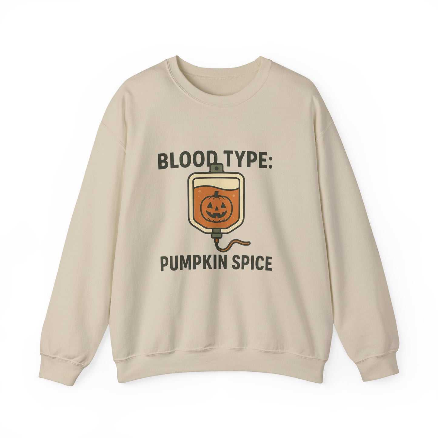 Blood Type: Pumpkin Spice | Funny Fall Crewneck Sweatshirt
