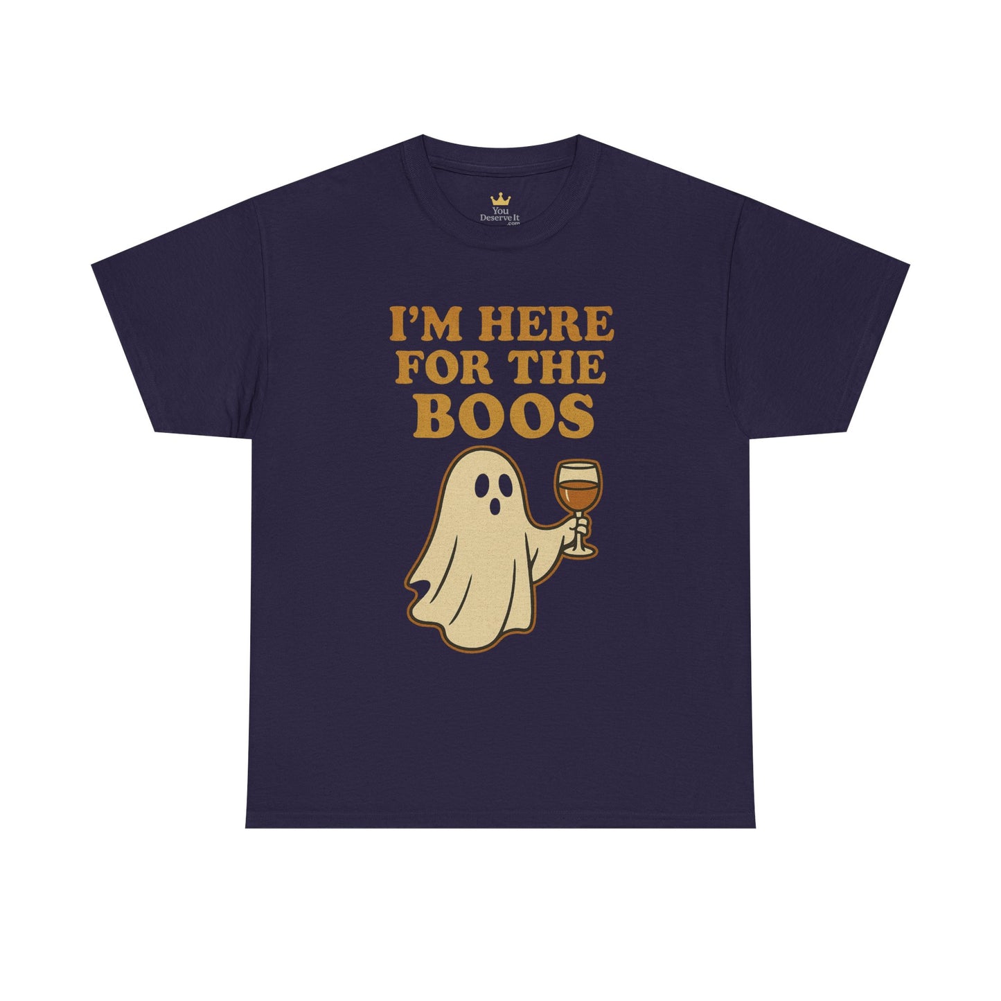 I'm Here for the Boos | Funny Halloween Wine Shirt