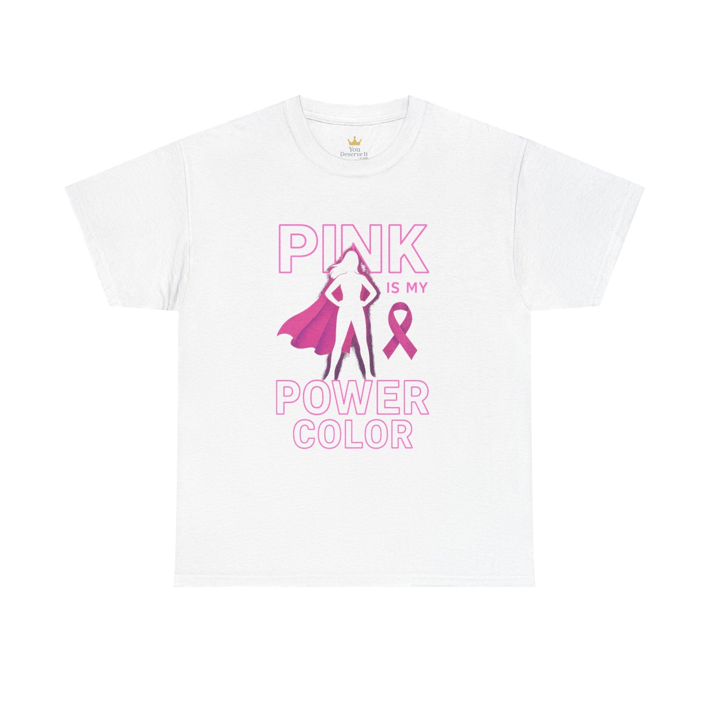 Pink Is My Power Color T-Shirt | Breast Cancer Awareness Superhero Shirt for Women