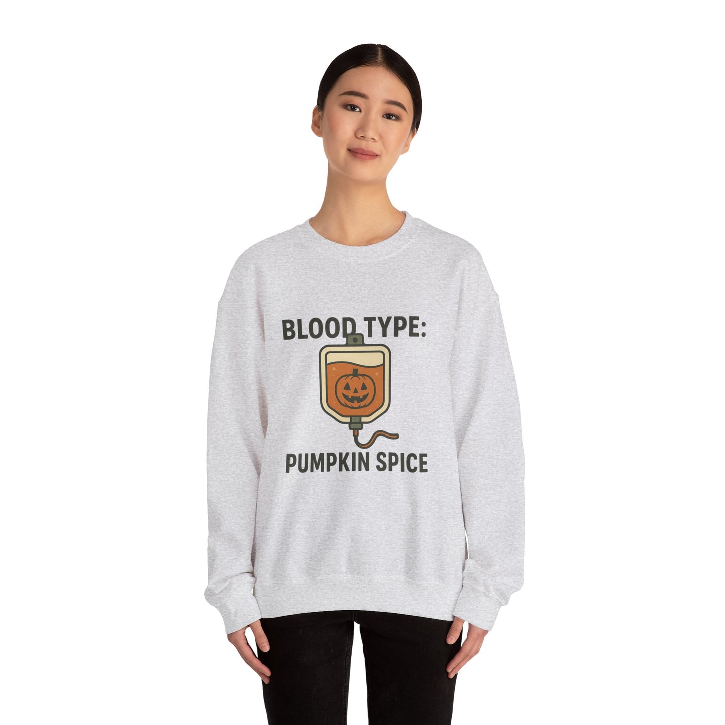 Blood Type: Pumpkin Spice | Funny Fall Crewneck Sweatshirt