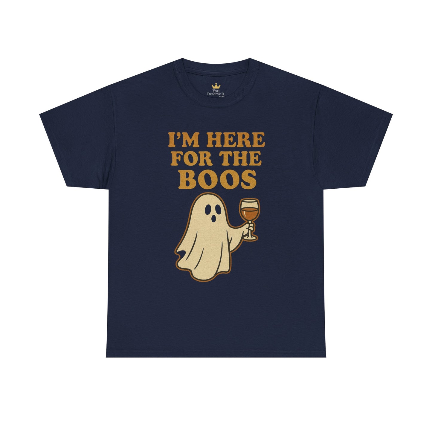 I'm Here for the Boos | Funny Halloween Wine Shirt